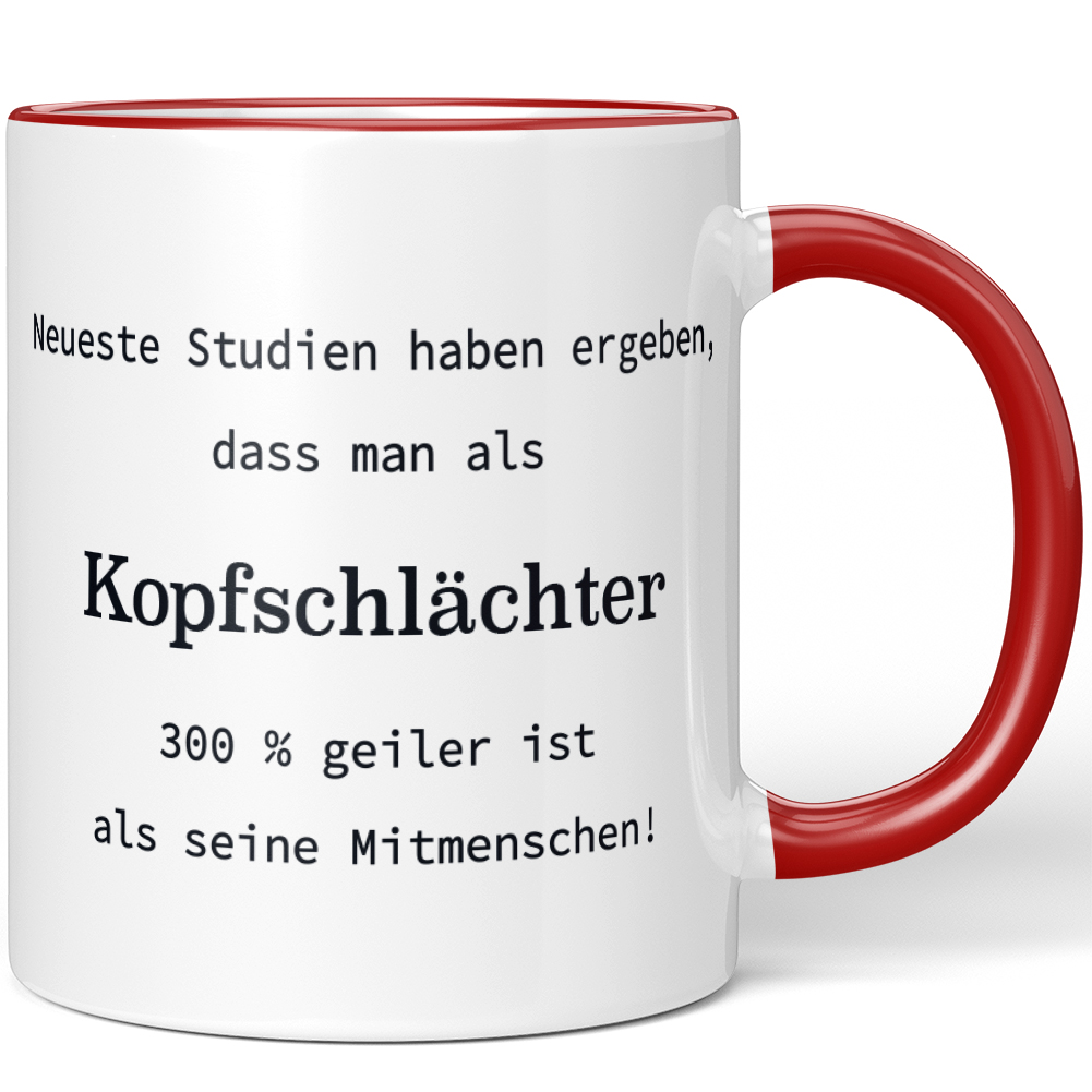 Neueste Studien haben ergeben, dass man als Kopfschlächter 300 % 10005745211 - Bild 5 von 8
