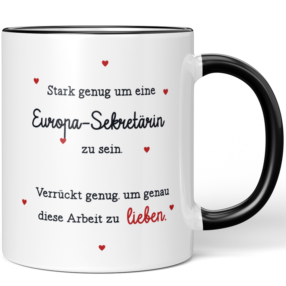 Stark genug um Europa-Sekretärin zu sein. Verrückt, Arbeit zu lieben 10006117789 - Bild 1 von 8