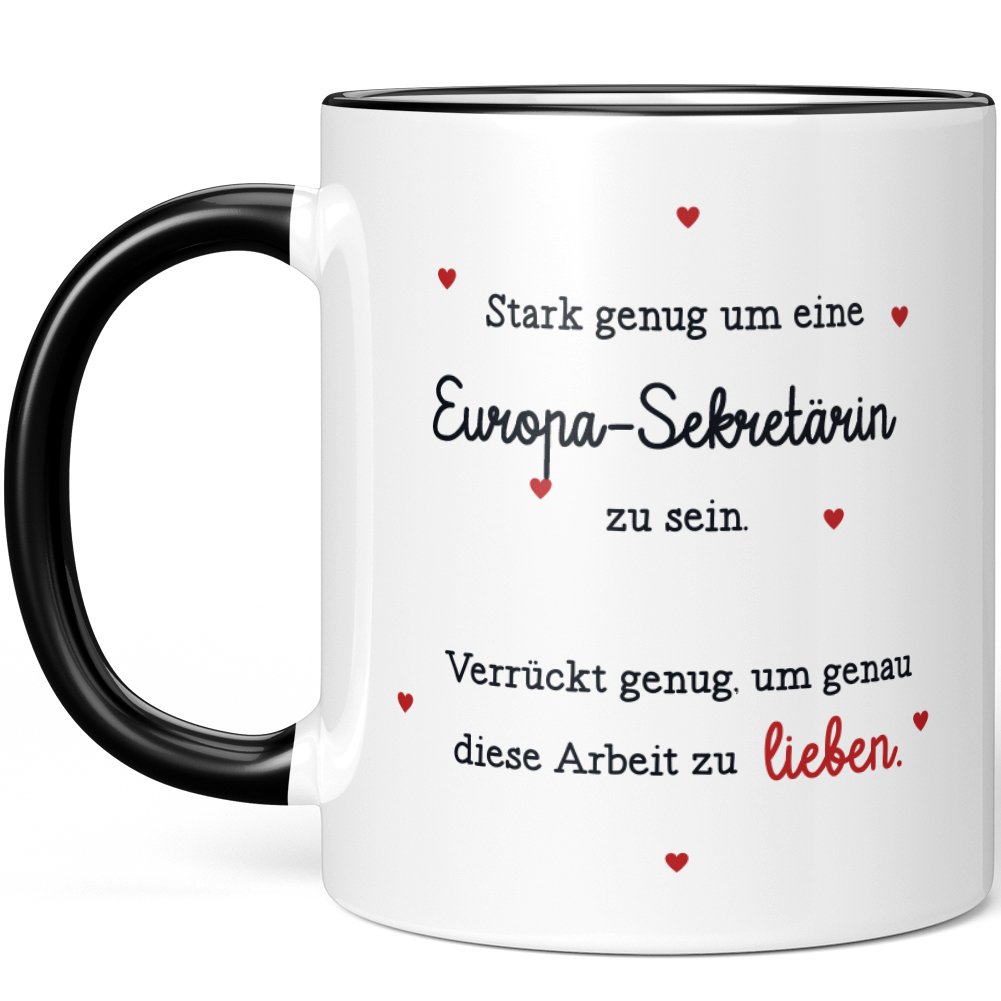 Stark genug um Europa-Sekretärin zu sein. Verrückt, Arbeit zu lieben 10006117789 - Bild 2 von 8