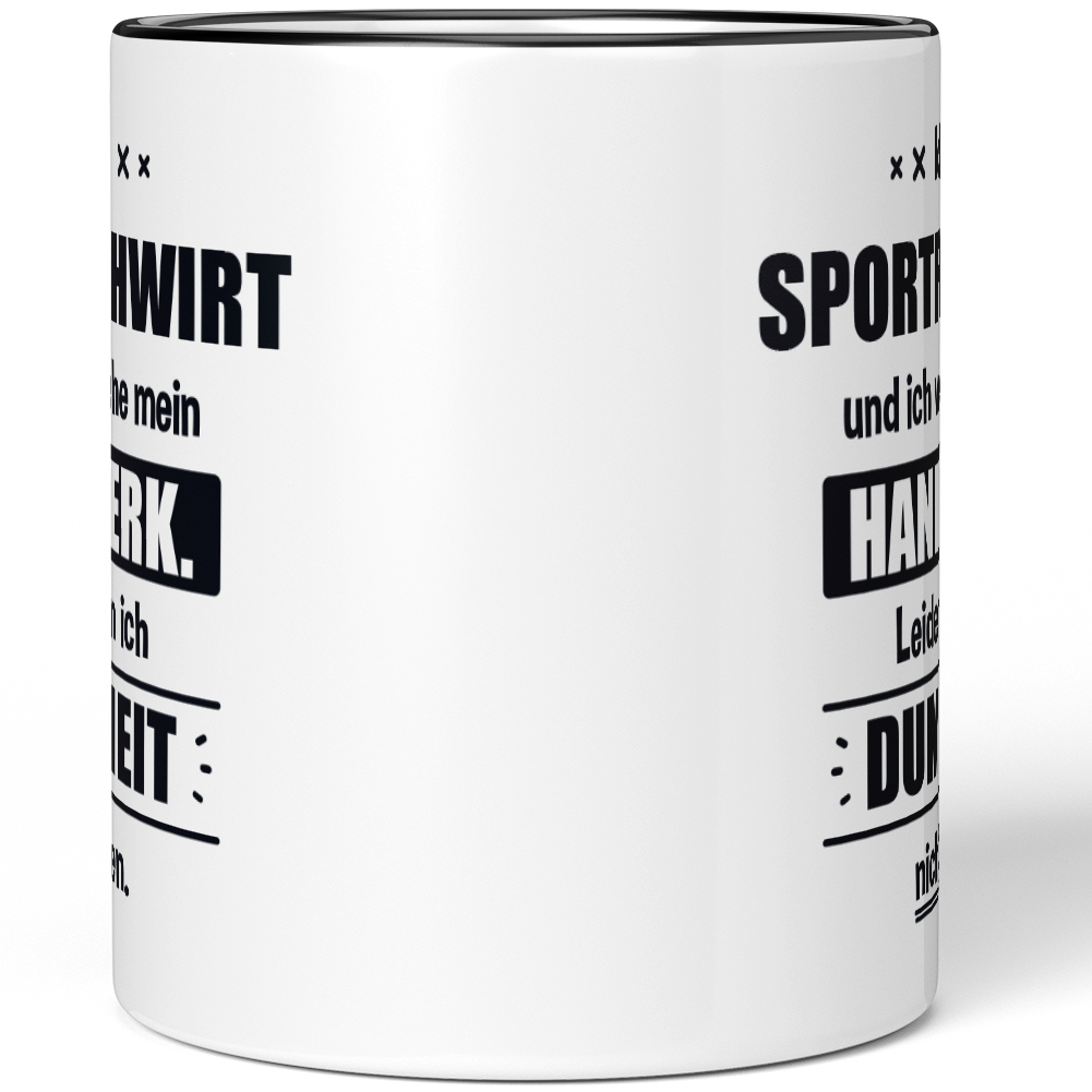 Ich bin Sportfachwirt. Leider kann ich Dummheit nicht heilen 10006255029 - Bild 3 von 8