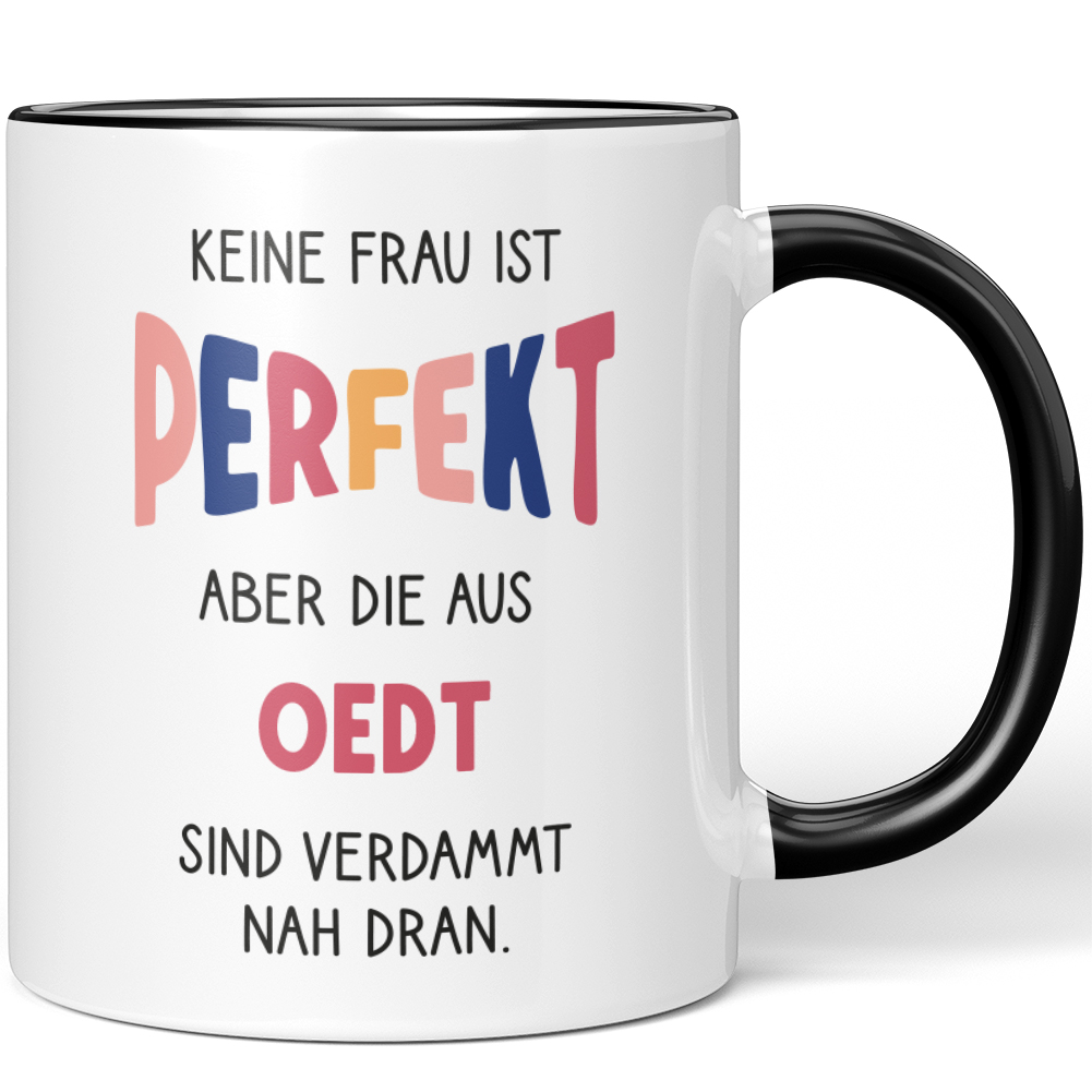 Keine Frau ist perfekt, aber die aus Oedt sind verdammt nah dran 10006498346