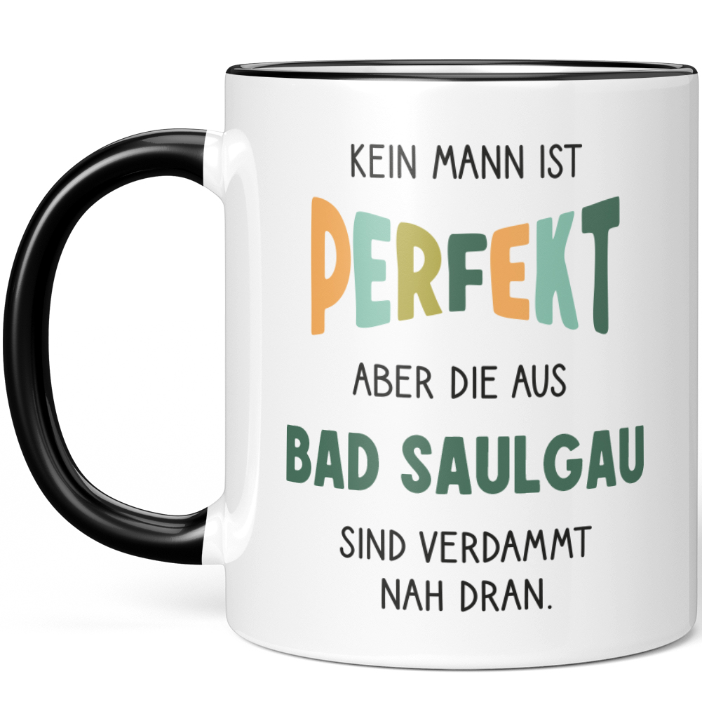 Kein Mann ist perfekt, aber die aus Bad Saulgau sind verdammt nah  10006505334 | eBay.de