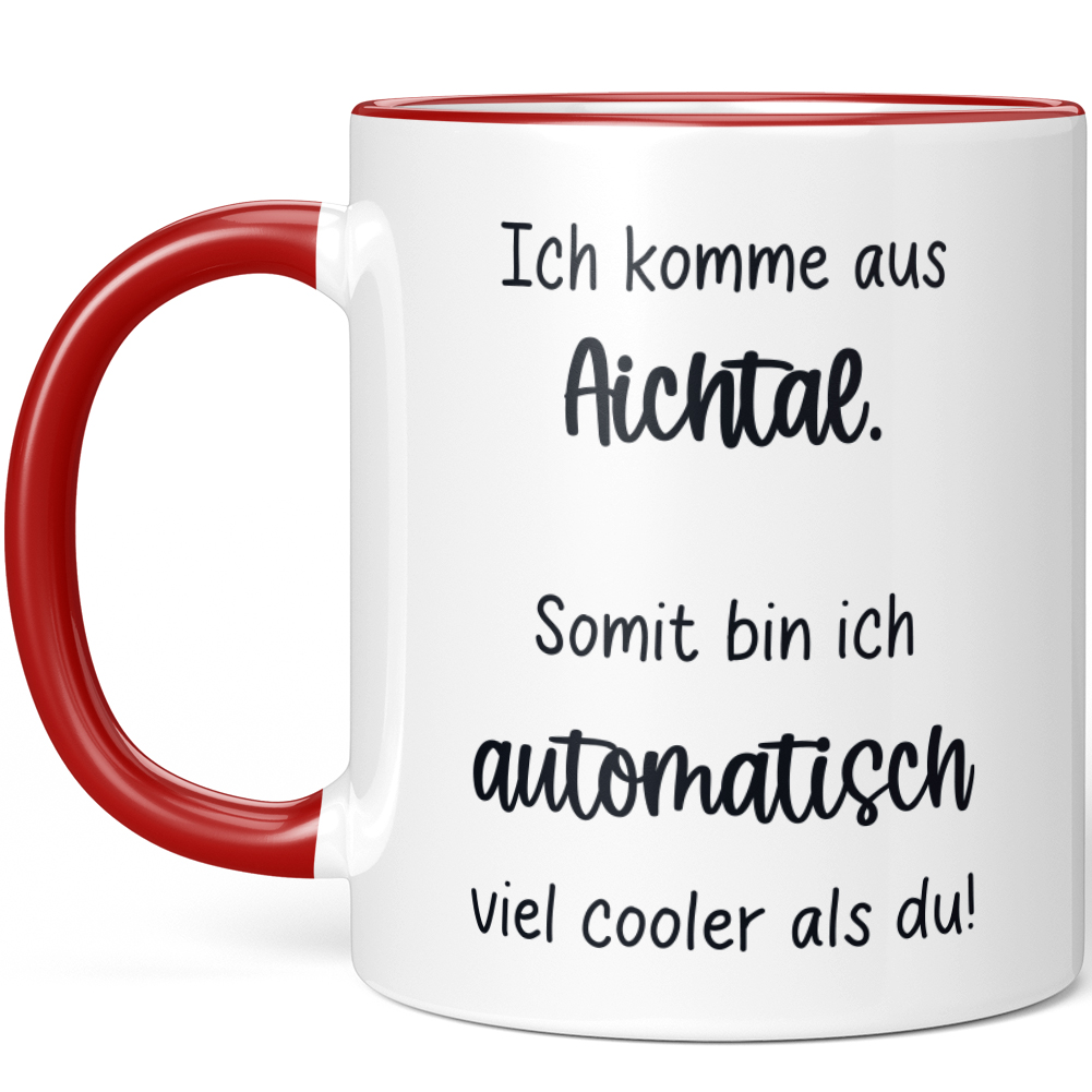 Ich komme aus Aichtal. Somit bin ich automatisch viel cooler als du! 10006612045 - Bild 6 von 8