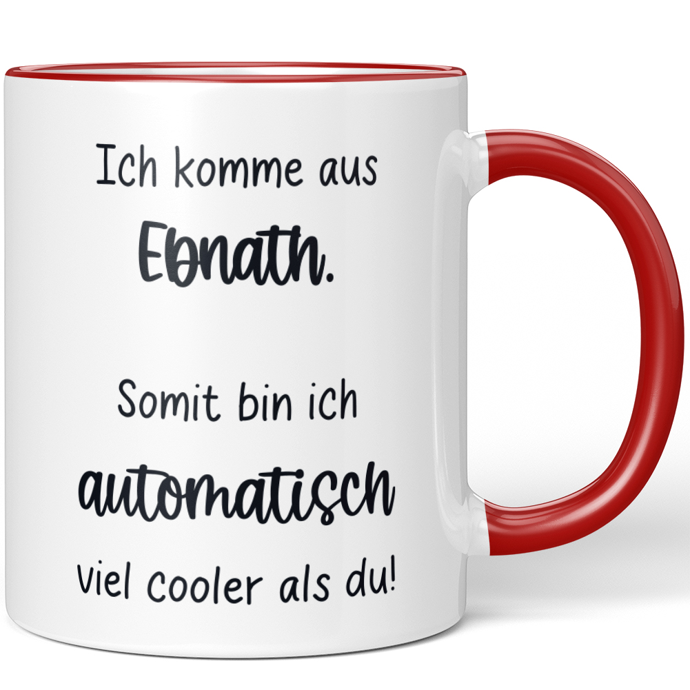 Ich komme aus Ebnath. Somit bin ich automatisch viel cooler als du 10006615306