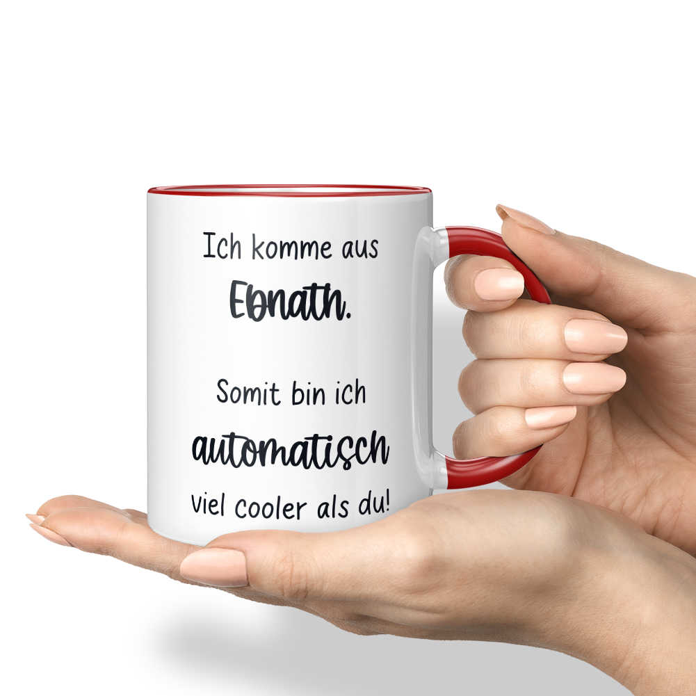 Ich komme aus Ebnath. Somit bin ich automatisch viel cooler als du 10006615306