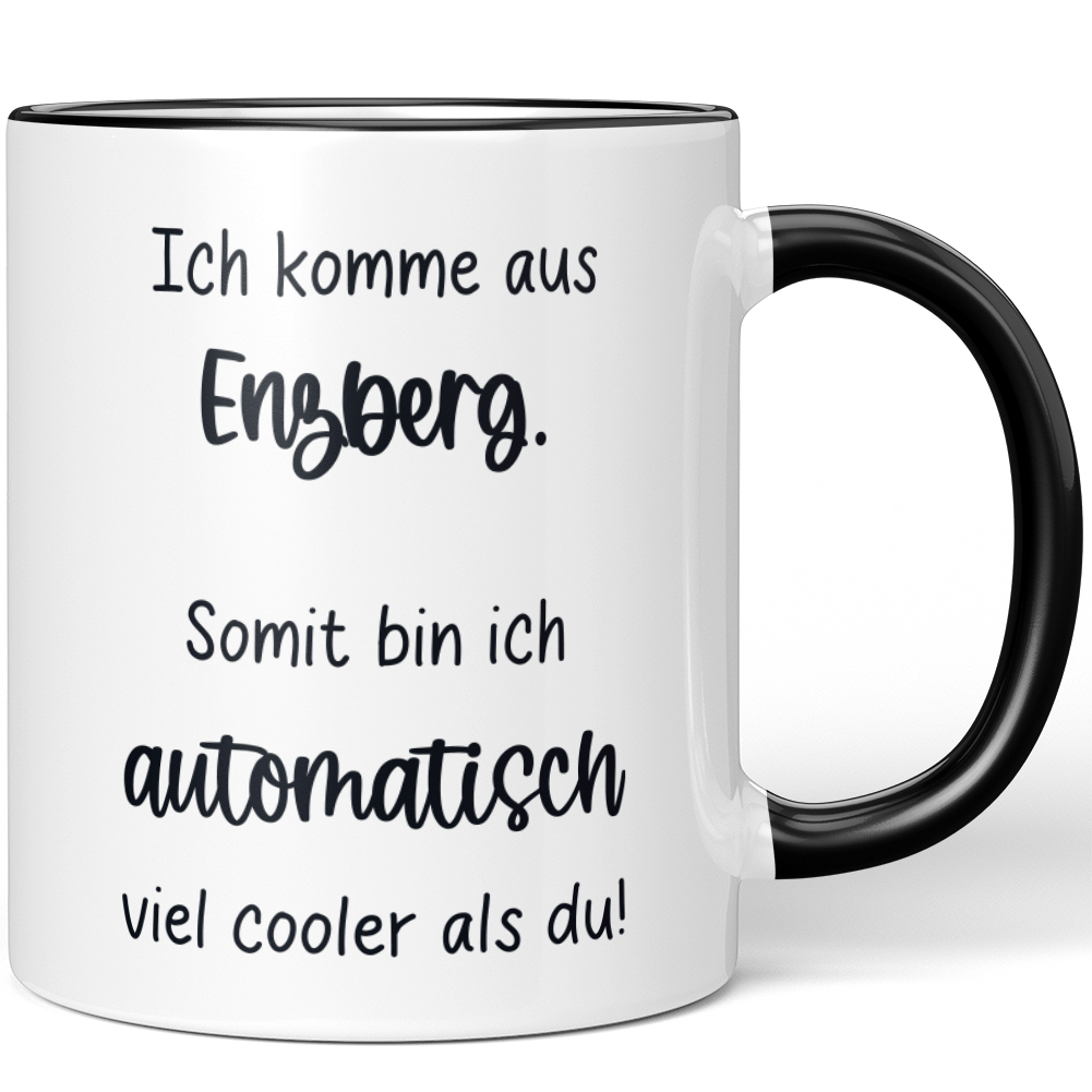 Ich komme aus Enzberg. Somit bin ich automatisch viel cooler als du! 10006615769 - Bild 1 von 8