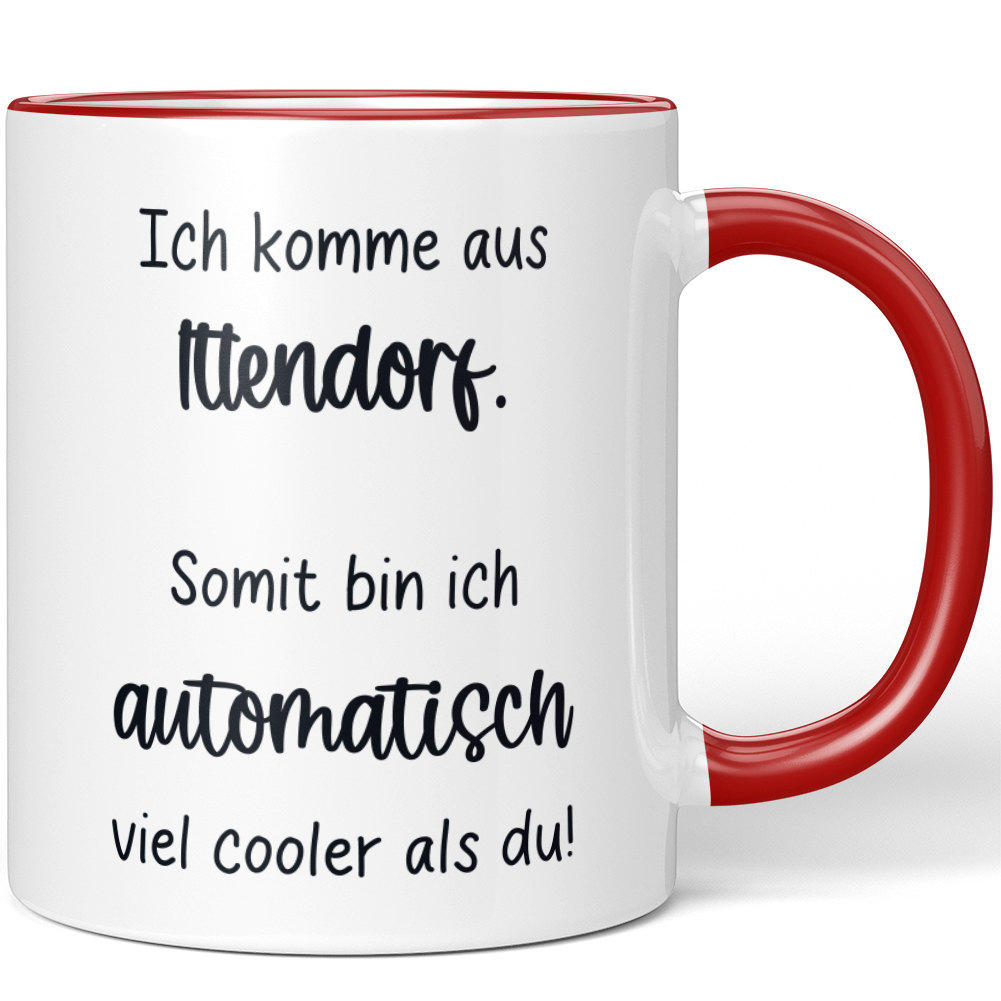 Ich komme aus Ittendorf Somit bin ich automatisch viel cooler als du 10006619434 - Bild 5 von 8