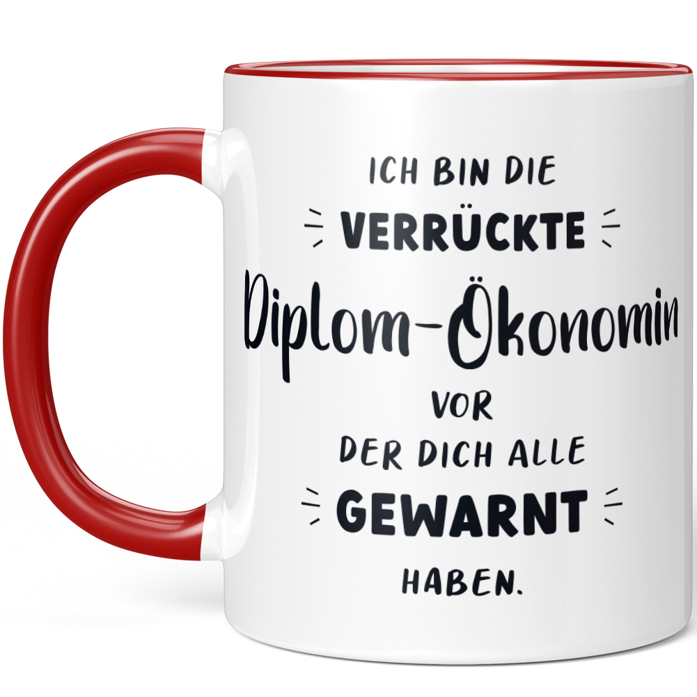 Ich bin die verrückte Diplom-Ökonomin vor der dich alle gewarnt 10006980527 - Bild 6 von 8