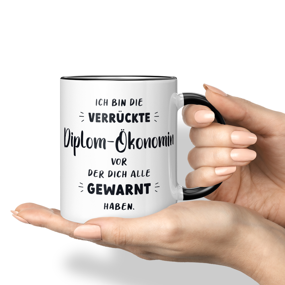 Ich bin die verrückte Diplom-Ökonomin vor der dich alle gewarnt 10006980527 - Bild 4 von 8