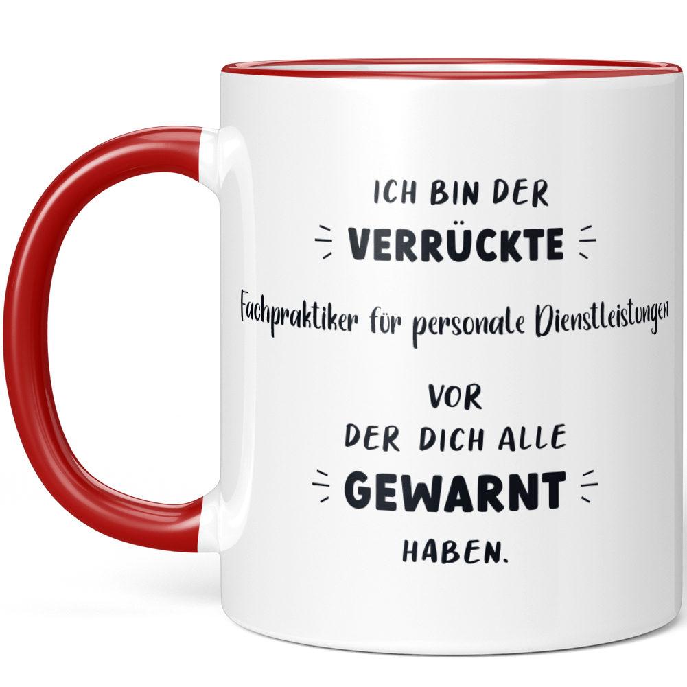 Ich bin der verrückte Fachpraktiker für personale Dienstleistungen 10006982711 - Bild 6 von 8