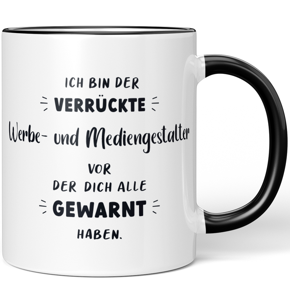 Ich bin der verrückte Werbe- und Mediengestalter vor der dich alle 10007010505 - Bild 1 von 8