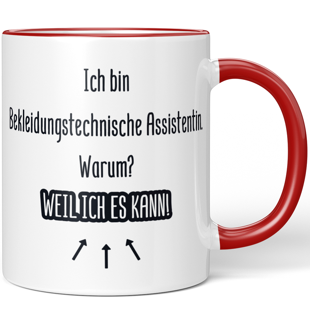 Ich bin Bekleidungstechnische Assistentin. Warum? Weil ich es kann! 10007167902 - Bild 5 von 8