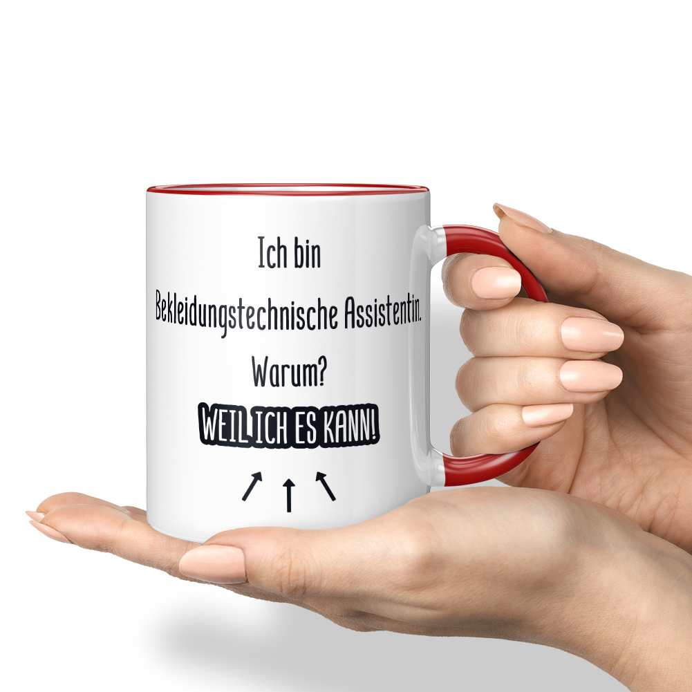 Ich bin Bekleidungstechnische Assistentin. Warum? Weil ich es kann! 10007167902 - Bild 8 von 8