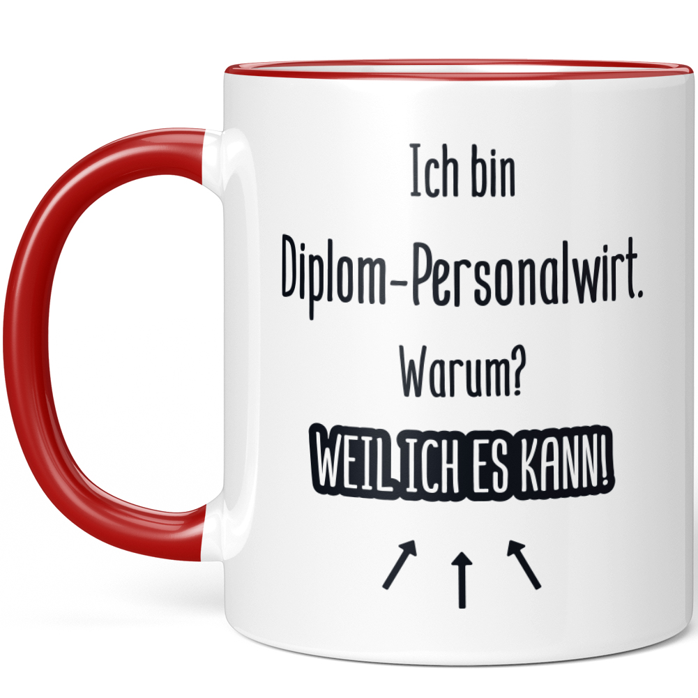 Ich bin Diplom-Personalwirt. Warum? Weil ich es kann! 10007171609 - Bild 6 von 8