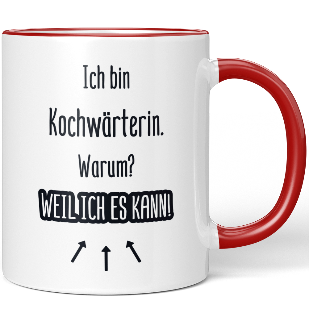 Ich bin Kochwärterin. Warum? Weil ich es kann! 10007182584 - Bild 5 von 8