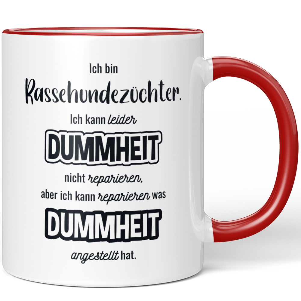 Ich bin Rassehundezüchter. Ich kann Dummheit nicht reparieren 10007344720 - Bild 5 von 8