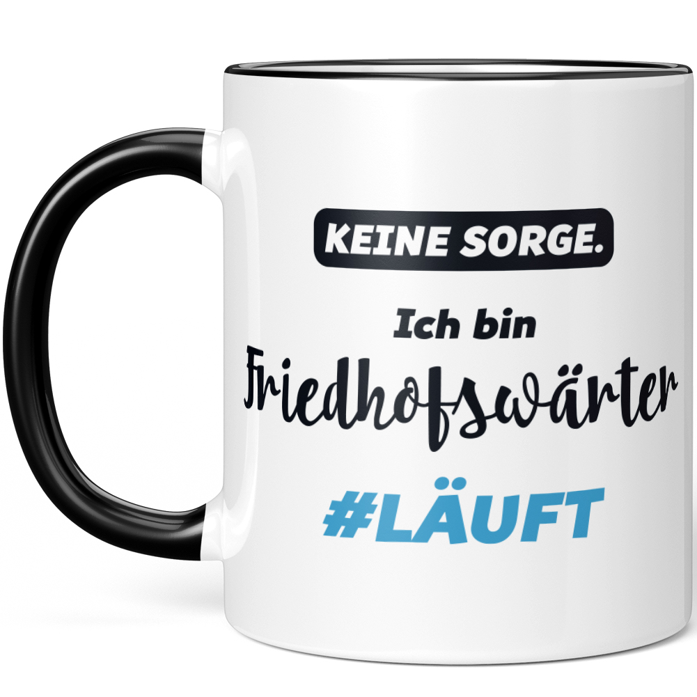 Keine Sorge. Ich bin Friedhofswärter. #LÄUFT 10007596544 - Bild 2 von 8