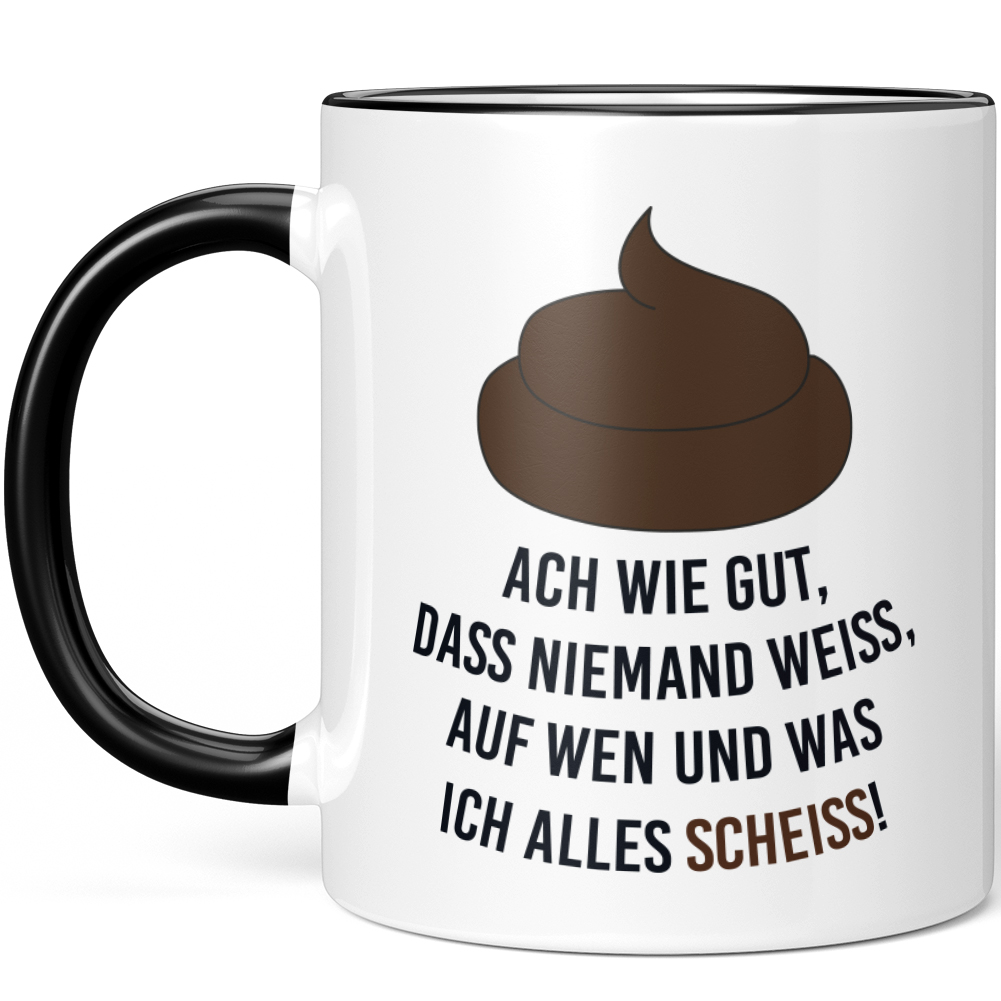 Ach wie gut, dass niemand weiß, auf wen und was ich alles scheiß! 10001000459 - Bild 2 von 84