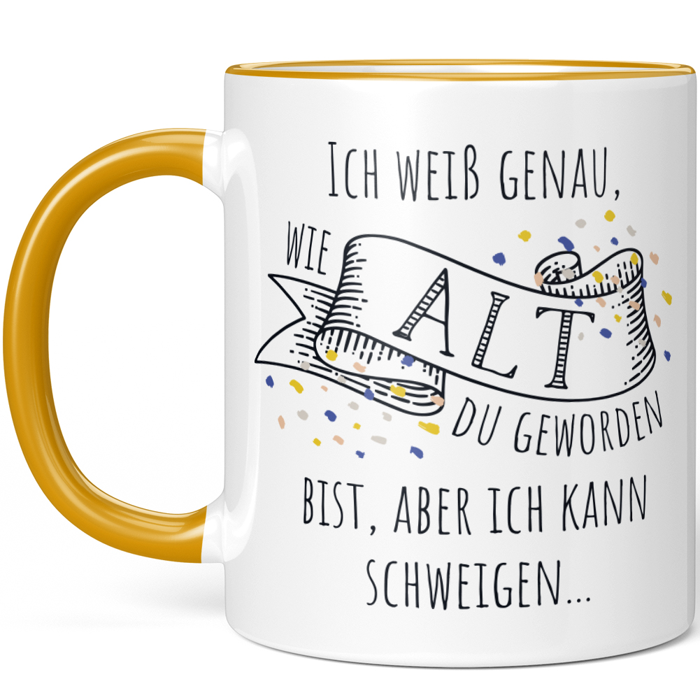 Ich weiß genau wie alt du geworden bist, aber ich kann schweigen 10001003886 - Bild 16 von 84