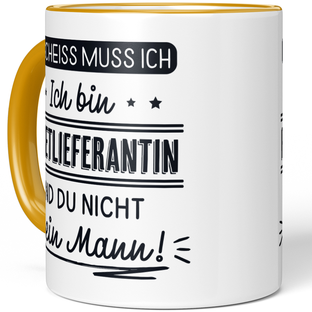 N' Scheiss muss ich Ich bin Paketlieferantin und du nicht mein Mann! 10001004178 - Bild 17 von 84