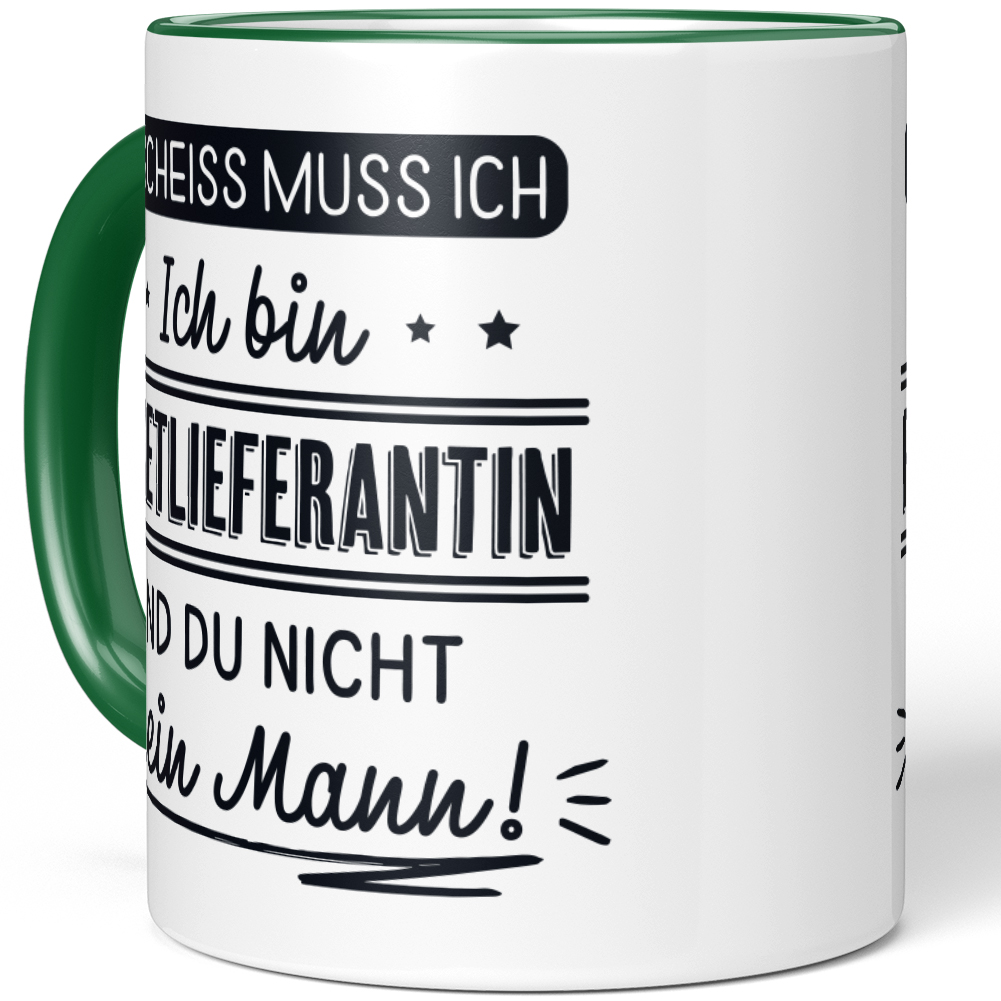 N' Scheiss muss ich Ich bin Paketlieferantin und du nicht mein Mann! 10001004178 - Bild 59 von 84