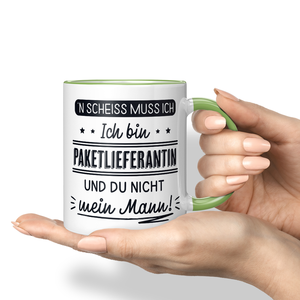 N' Scheiss muss ich Ich bin Paketlieferantin und du nicht mein Mann! 10001004178 - Bild 69 von 84