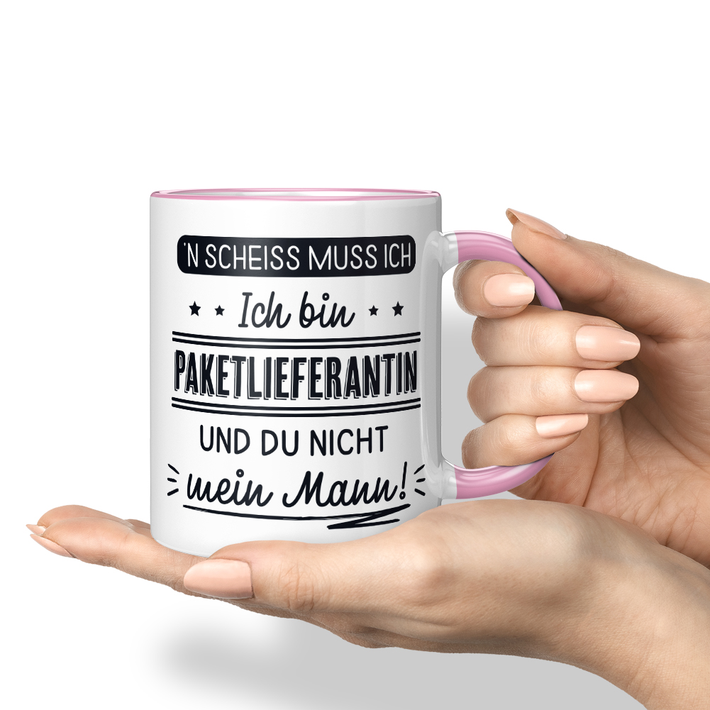 N' Scheiss muss ich Ich bin Paketlieferantin und du nicht mein Mann! 10001004178 - Bild 34 von 84