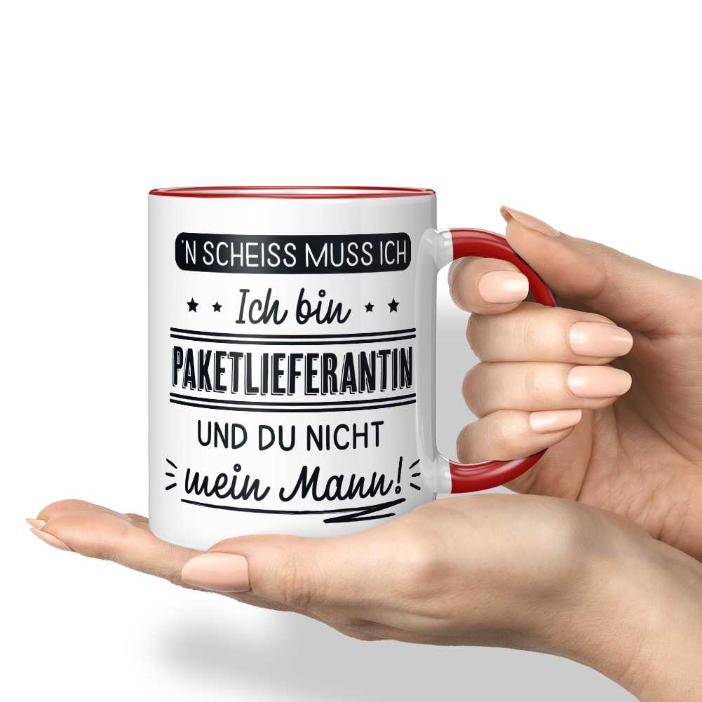 N' Scheiss muss ich Ich bin Paketlieferantin und du nicht mein Mann! 10001004178 - Bild 13 von 84