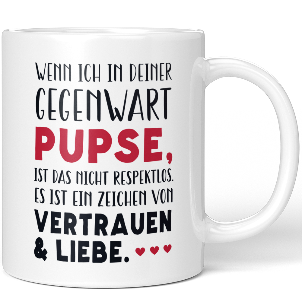 Wenn in Gegenwart pupse, nicht respektlos. Zeichen Vertrauen & Liebe 10001006936