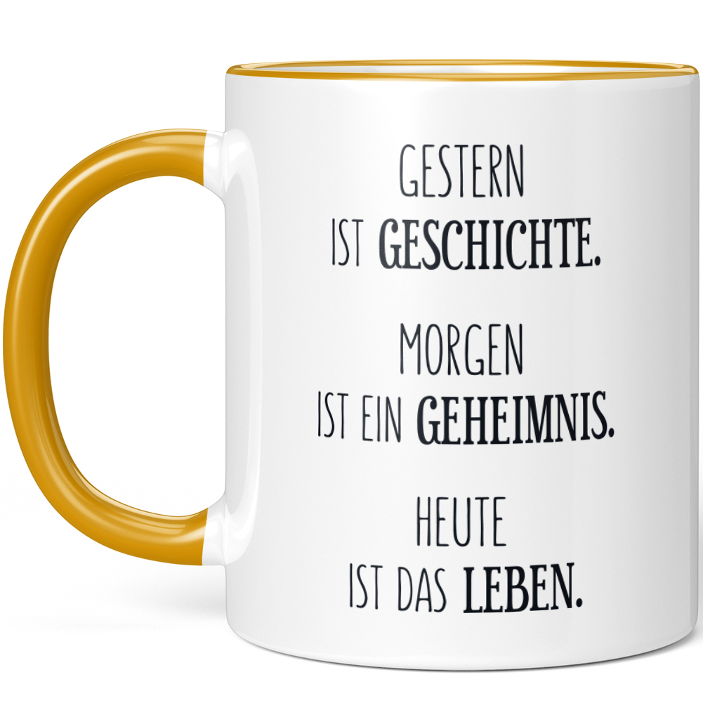 Gestern ist Geschichte. Morgen ist ein Geheimnis Heute ist das Leben 10001007505 - Bild 16 von 84