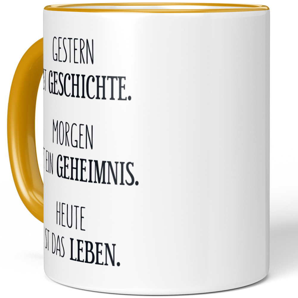 Gestern ist Geschichte. Morgen ist ein Geheimnis Heute ist das Leben 10001007505 - Bild 17 von 84