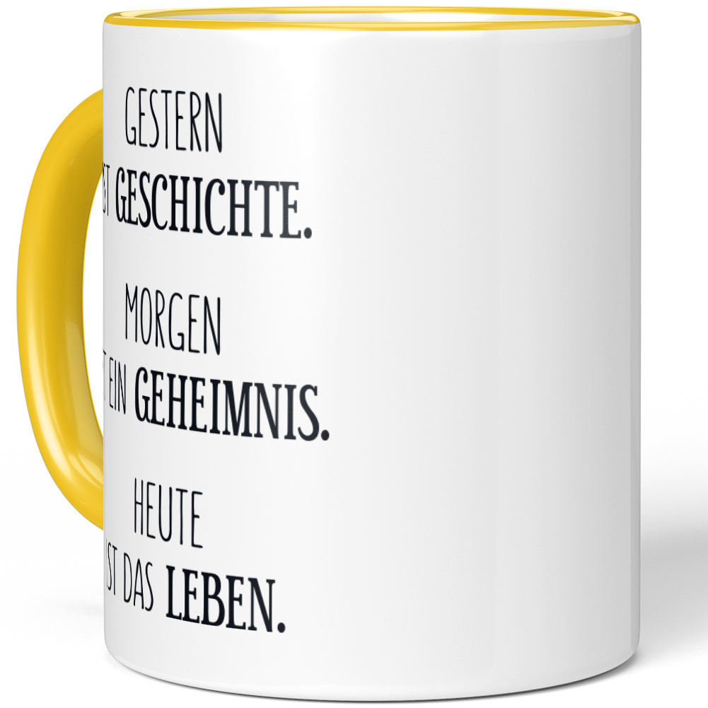 Gestern ist Geschichte. Morgen ist ein Geheimnis Heute ist das Leben 10001007505 - Bild 52 von 84