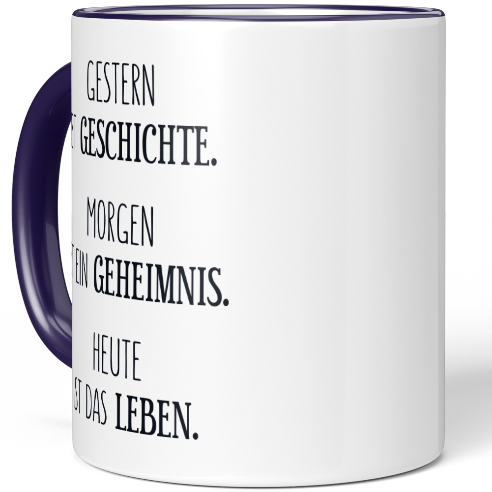 Gestern ist Geschichte. Morgen ist ein Geheimnis Heute ist das Leben 10001007505 - Bild 24 von 84