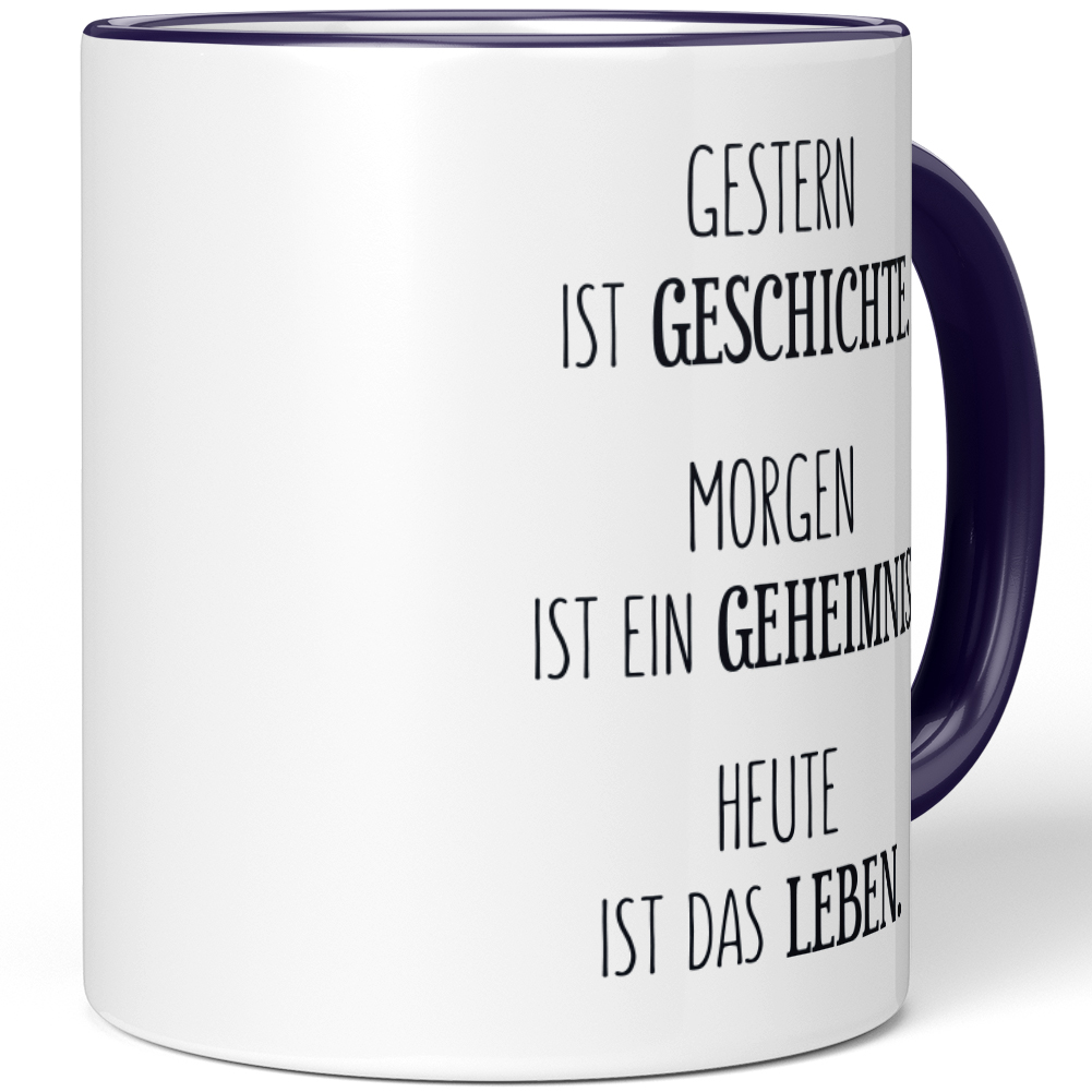 Gestern ist Geschichte. Morgen ist ein Geheimnis Heute ist das Leben 10001007505 - Bild 26 von 84