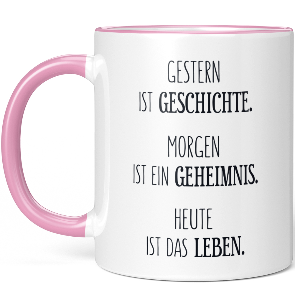 Gestern ist Geschichte. Morgen ist ein Geheimnis Heute ist das Leben 10001007505 - Bild 30 von 84