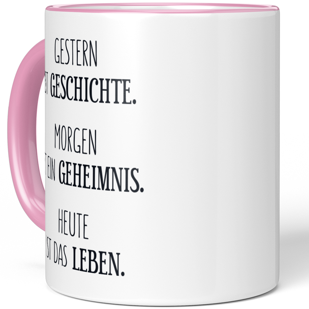 Gestern ist Geschichte. Morgen ist ein Geheimnis Heute ist das Leben 10001007505 - Bild 31 von 84