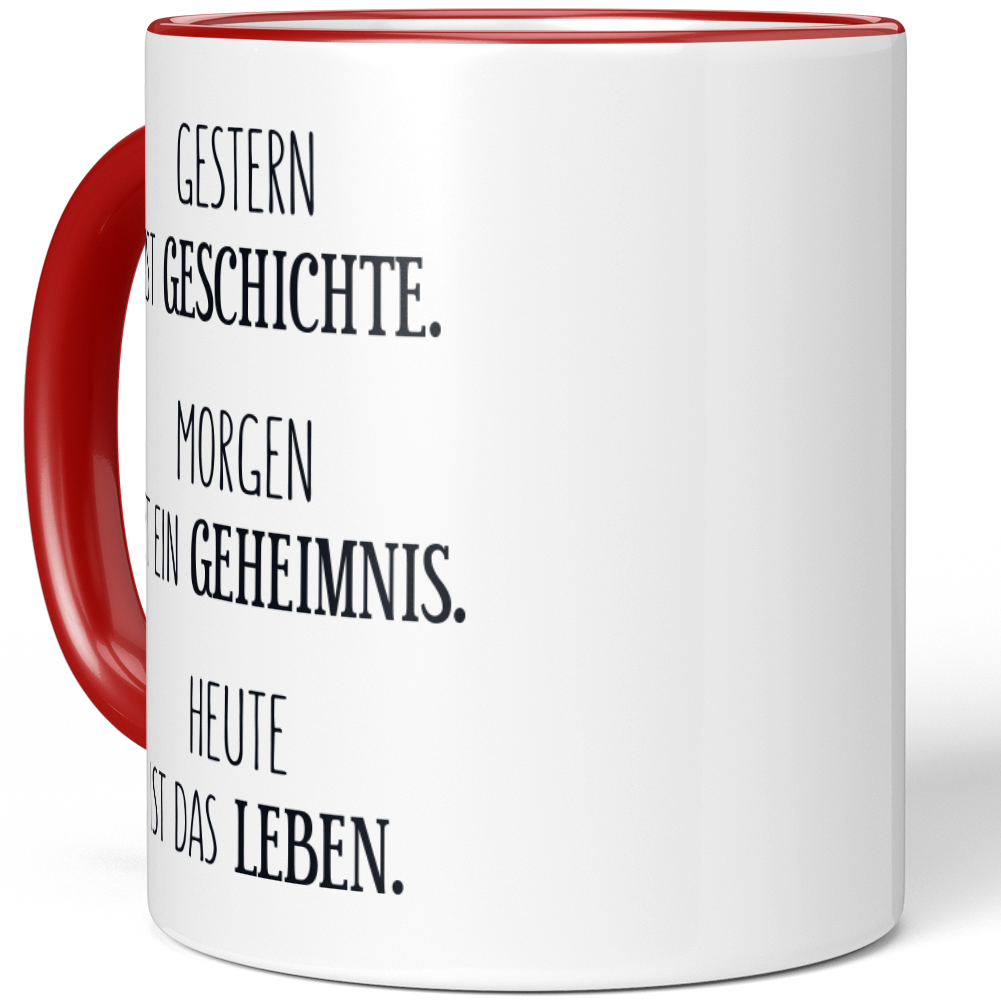 Gestern ist Geschichte. Morgen ist ein Geheimnis Heute ist das Leben 10001007505 - Bild 10 von 84