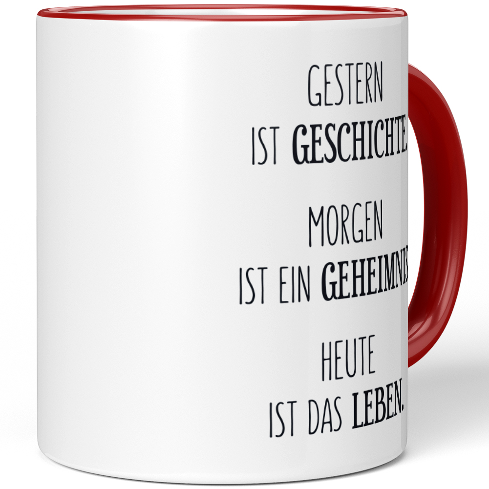 Gestern ist Geschichte. Morgen ist ein Geheimnis Heute ist das Leben 10001007505 - Bild 12 von 84