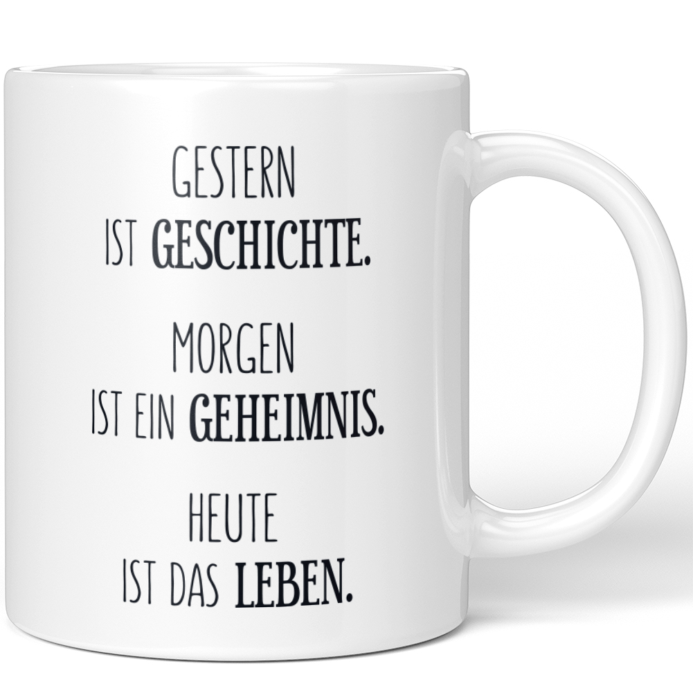 Gestern ist Geschichte. Morgen ist ein Geheimnis Heute ist das Leben 10001007505 - Bild 78 von 84