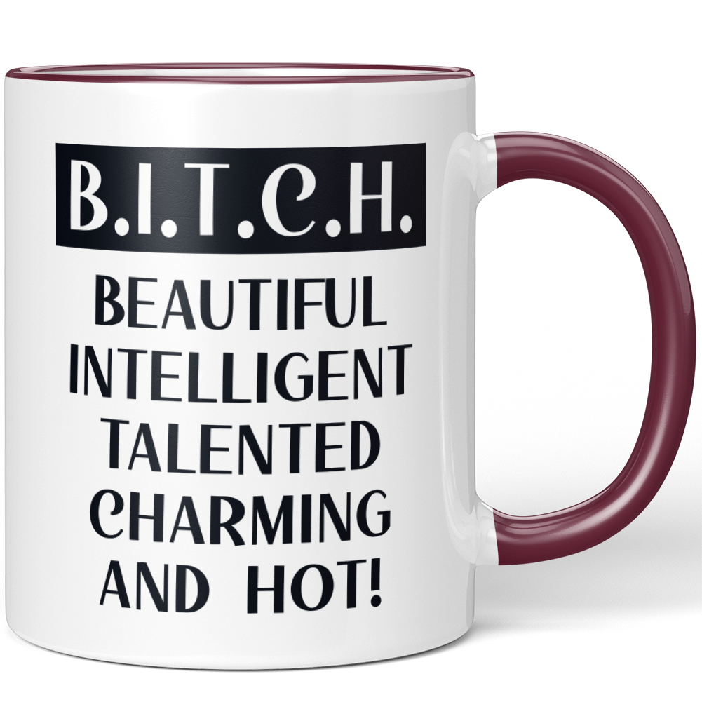 B.I.T.C.H. BEAUTIFUL INTELLIGENT TALENTED CHARMING AND HOT! 10001007763 - Bild 31 von 60