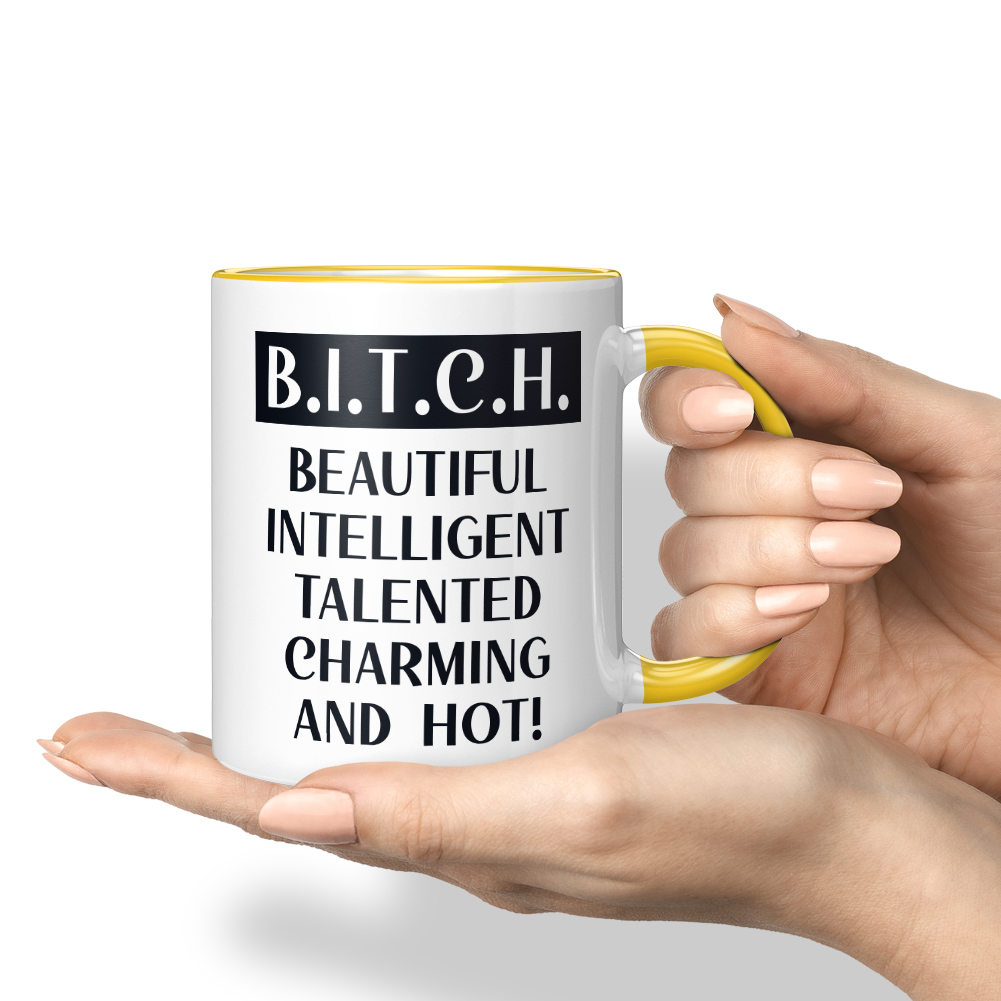 B.I.T.C.H. BEAUTIFUL INTELLIGENT TALENTED CHARMING AND HOT! 10001007763 - Bild 39 von 60