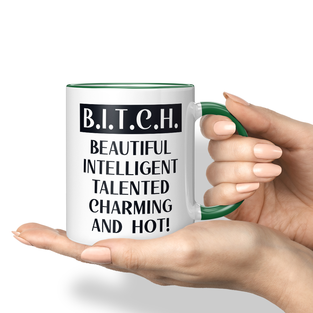 B.I.T.C.H. BEAUTIFUL INTELLIGENT TALENTED CHARMING AND HOT! 10001007763 - Bild 44 von 60