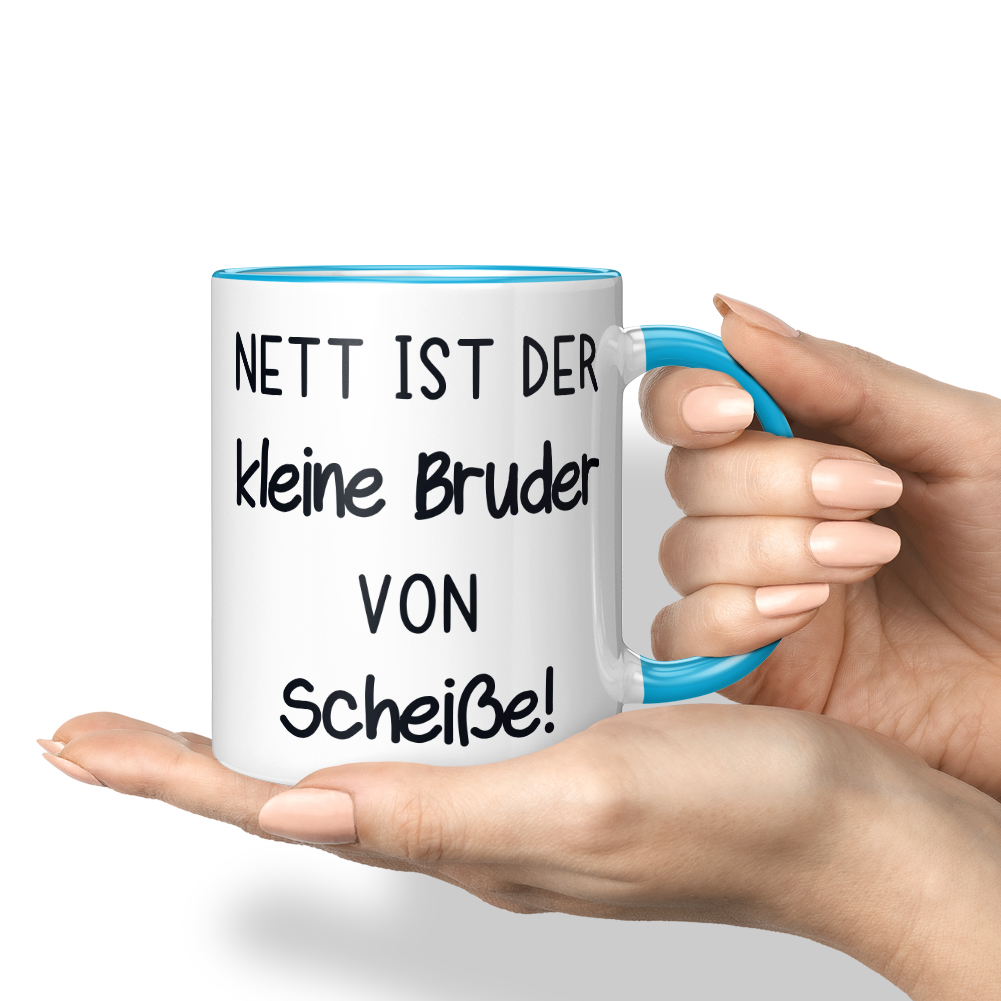 Nett ist der kleine Bruder von Scheiße! 10001008576 - Bild 29 von 60