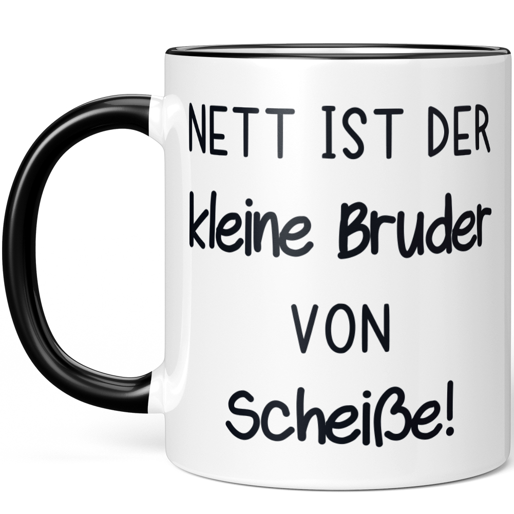 Nett ist der kleine Bruder von Scheiße! 10001008576 - Bild 2 von 60