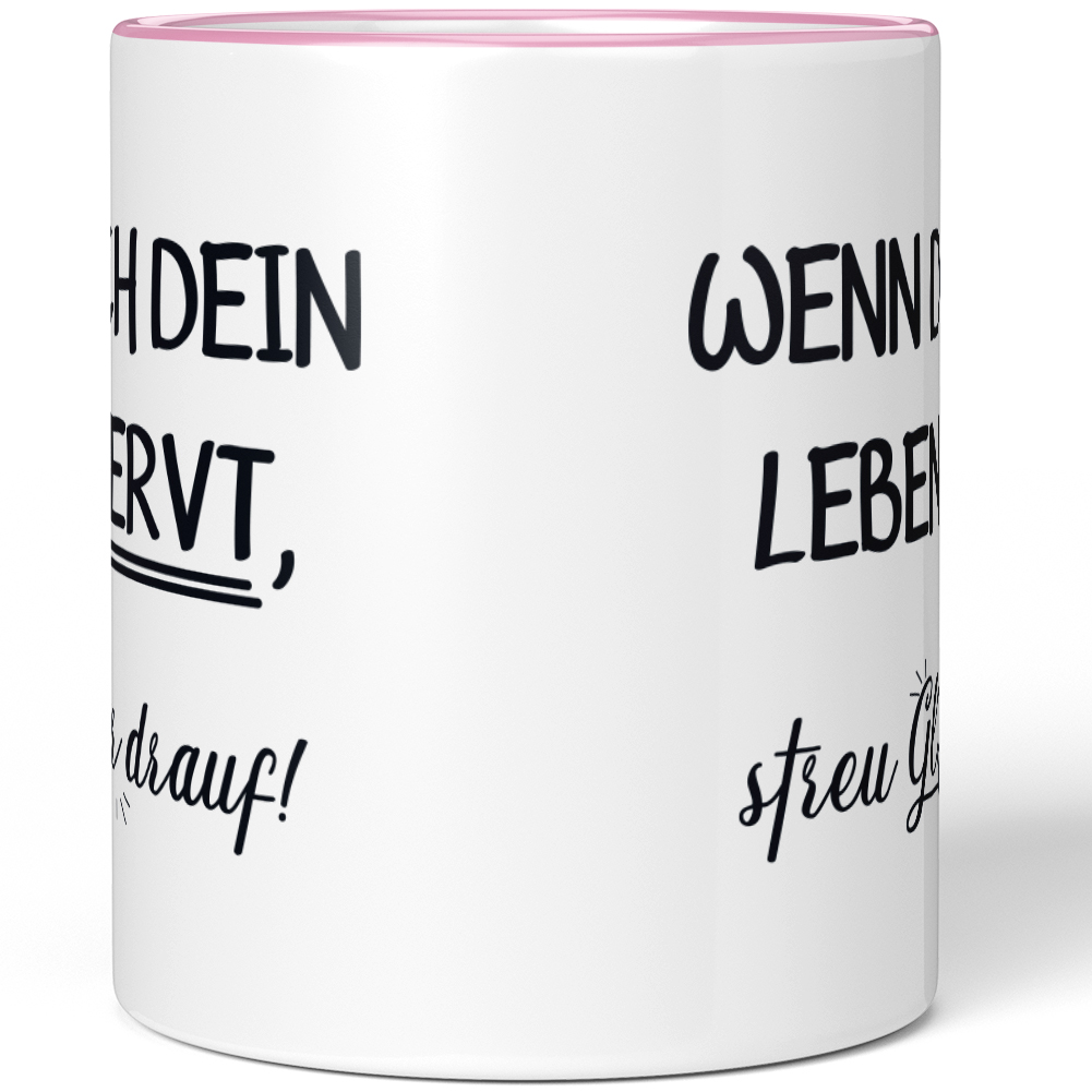 Wenn dich dein Leben nervt, streu Glitzer drauf! 10001008660 - Bild 23 von 60