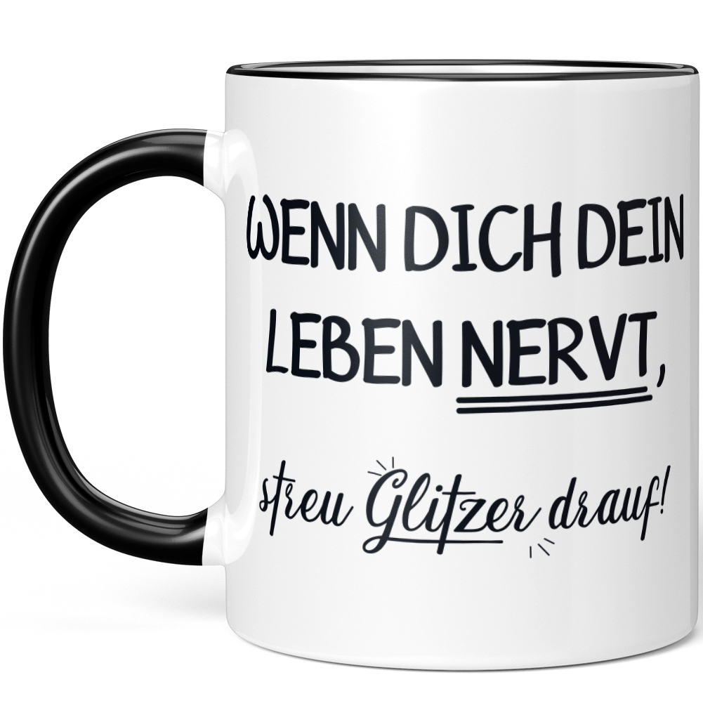 Wenn dich dein Leben nervt, streu Glitzer drauf! 10001008660 - Bild 2 von 60