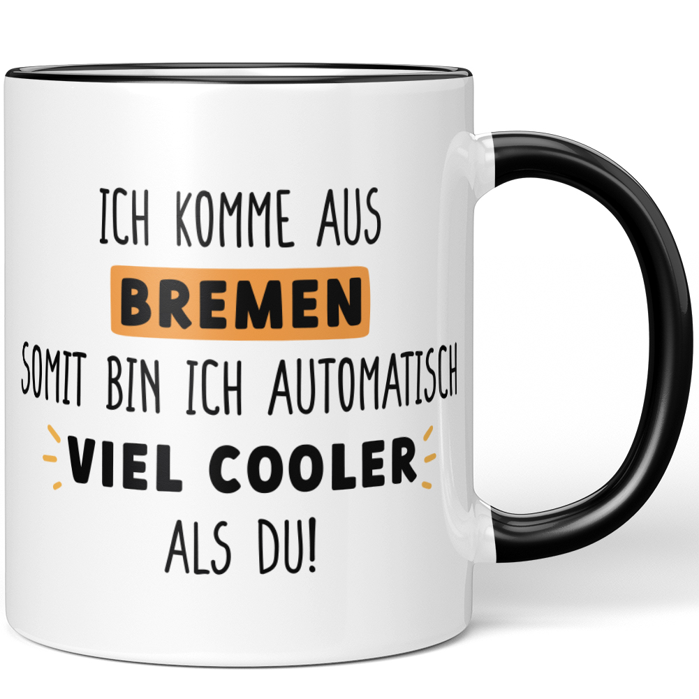 Ich komme aus Bremen, somit bin ich automatisch viel cooler als du! 10001009062 - Bild 1 von 60