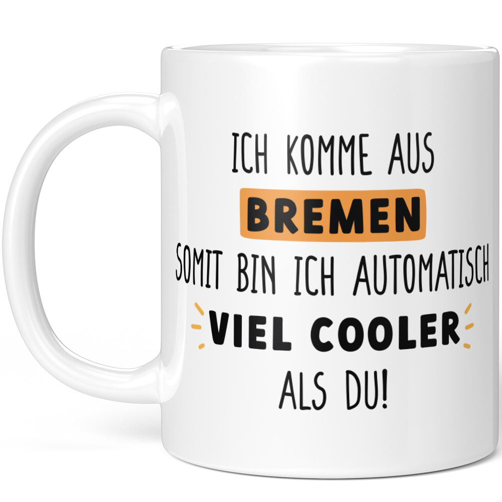 Ich komme aus Bremen, somit bin ich automatisch viel cooler als du! 10001009062 - Bild 57 von 60