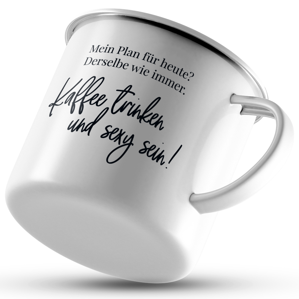 Mein Plan für heute? Derselbe wie immer. Kaffee trinken & sexy sein 10101005251 - Bild 11 von 12