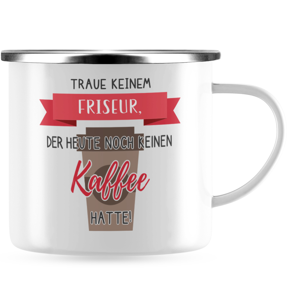 Traue keinem Friseur, der heute noch keinen Kaffee hatte! 10101007920 - Bild 5 von 8